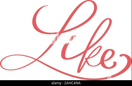 Hand gezeichnete Schrift Kalligraphie Wort wie für soziale Medien, blog, Vlog, Web, Banner, Karten, Drucken Stock Vektor