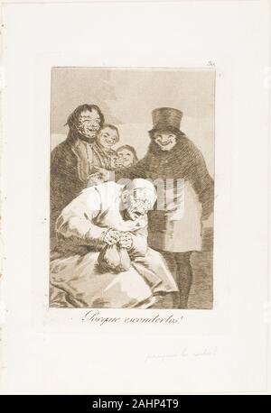 Francisco José de Goya y Lucientes. Warum verstecken Sie, Platte 30 aus Los Caprichos. 1797 - 1799. Spanien. Radierung und Aquatinta auf Elfenbein Bütten Stockfoto