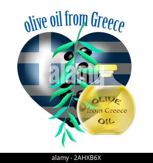 Olivenöl aus Griechenland. Olivenöl Flasche und Oliven am Zweig. Flagge Griechenland in Herzform. Vector Illustration. Stock Vektor