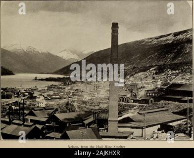 Mining Camps von British Columbia: ein Souvenir von Rossland, Nelson, Greenwood, Phoenix, Grand Forks, Kaslo, Revelstoke, Cranbrook, Fernie und der Kootenay, Begrenzung und Crow's Nest Bezirke; mit 50 exzellenten Blick auf typische Szenen dargestellt. Die neue Post, Nelson. Stockfoto