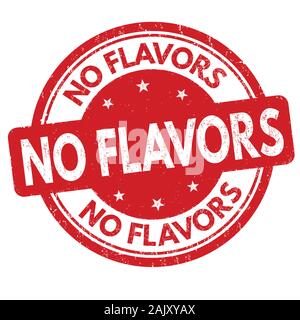 Keine Aromen Zeichen oder Stempel auf weißem Hintergrund, Vector Illustration Stock Vektor