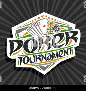 Vektor logo für Poker Turnier, moderne Beschilderung mit vier Asse der verschiedenen Anzüge, original brush Schrift für Wörter Poker Turnier, Sport Schild Stock Vektor