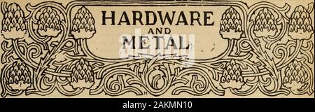 Hardware Merchandising (Januar-Juni 1902). Wir NA/Kranke gemietet werden - ich zitiere Sie. KEMP MANUFACTURING CO., TORO £ K KANADA.. VOL. Xiv. MONTREAL UND TORONTO. Juni 21, 1902. Nr. 25. Präsident: John BAYNE MacLEAN, Montreal. Thc MacLean Publishing Co. Limited Verleger von Zeitungen, circus cirkus - später in den Provinzen British Columbia, Nord-West-Territorien, Manitoba, Ontario, Quebec, Nova Scotia, New Brunswick, S. E. Island und Neufundland. Büros, 232 McGill Straße. Telefon 1255. 10 Front Street East. Telefone 2701 und 2702. iog Fleet Street, z. B. W. H, Miln. - 18 St. Ann Street. H S. Asche Stockfoto