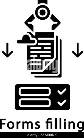 Formulare ausfüllen Glyph icon. Roboter Eingabe von Daten zu formen. RPA. Klerikalen Process Automation Technology. Ai Arbeiter. Mit Cloud Service. Silhouette Symbo Stock Vektor