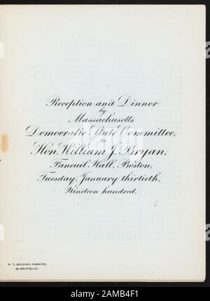 EMPFANG UND ABENDESSEN AN WILLIAM J BRYAN (VERANSTALTET VON) MASSACHUSETTS DEMOCRATIC STATE COMMITTEE (AT) FANEUIL HALL, BOSTON, MA (ANDERE (HALLE);) UMFASST WEINE, DIE MIT EINZELNEN GÄNGEN SERVIERT WERDEN; ABENDESSEN, ÖFFENTLICHE SITZUNG UND AUFNAHMELABENDE AUFGEFÜHRT; CATERER & ORCHESTER ANGEGEBEN; FOTO VON EHRENGAST, HERR BRYAN, AUF DEM COVER; ROT. WEISSE UND BLAUE SEIDENBANDBEFESTIGUNG; EMPFANG UND ABENDESSEN AN WILLIAM J. BRYAN [GEHALTEN VON] MASSACHUSETTS DEMOCRATIC STATE COMMITTEE [AT] FANEUIL HALL, BOSTON, MA (OTHER (HALL);) Stockfoto