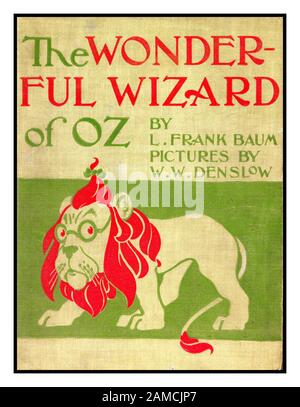 WIZARD OF OZ Frontcover des historischen Originalbuchs "der wunderbare Zauberer von Oz" von 1899 des Autors L. Frank Baum, (Lyman Frank), 1856-1919. Illustrationen des Künstlerdesigners W. W.Denslow, (William Wallace), 1856-1915, veröffentlichten Chicago; New York: G.M. Hill Co. C -3 Stockfoto