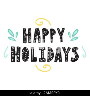 Frohe Feiertage handgezeichneter Schriftzug. Ornamentaler Text zu Weihnachten Stock Vektor