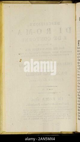 Beschreibung di Roma e de' Contorni (Band 2). .*. DESCRIZIOìNI IH Contenute nel " IL F. oro Romano 2 G 9. Arco dì SettimioSevero 274. Colonna di Foca 277. Tempiodetto di Giove Statore 278. Tempio di Ve-ta 280. Tempio detto di Romolo ora Chie-sa Di 5. Teodoro 281 Tempio di Antoninise Faustina ora Chiesa di s. Lorenzo in Mi-Randa 282. Chiesa deSs Cosma e Damianoe Tempio di Remo 284. Tempio della Pa-ce285. Casa Aurea di Nerone 290. Arco diTito2C/2. Via Sacra 296. Chiesa di s. Fran - cesca Romana e Avanzi del Tempio di Ve-nere e Roma 296. Orti Farnesiani 298. Ba-BNE di Livia 299 - Bagni di Neron Stockfoto