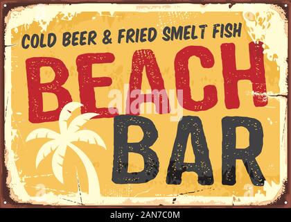 Beach Bar retro beschädigt rostigen Schild. Vintage Werbung für tropische Cafe Bar. Sonne, Sommer und Meer Thema. Stock Vektor