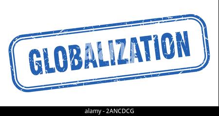 Globalisierung Stempel. Globalisierung square Blue grunge Zeichen Stock Vektor