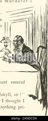 Der seltsame Fall von DrJekyll und MrHudeIllustrated von Charles Raymond Macauley. Ein manof beraten; er knapp würde so seltsam adocument ohne eine Bemerkung zu lesen, und bythat Bemerkung Herr Utterson hisfuture Kurs gestalten könnte. Dies ist ein trauriges Geschäft über Sir Danvers, sagte er. Ja, Sir, in der Tat. Es hervorgerufen hat eine greatdeal der öffentlichen Gefühl, wieder Gast. Theman, Natürlich, war wütend. Ich möchte ihren Blick auf das zu hören, antwortete Utterson. Ich habe ein Dokument hier in seine Handschrift; Es ist zwischen uns, 80 Vorfall des Schreibens für die ich Knapp wissen, was zu tun ist; es Isan hässlich Busines Stockfoto