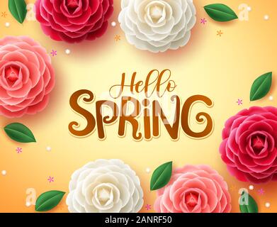 Design des Konzepts "Hello Spring Text Vector". Hello Spring Grußdesign in Kamelien und Rosen Hintergrund mit Leave- und Blumenelementen für den Frühling Stock Vektor