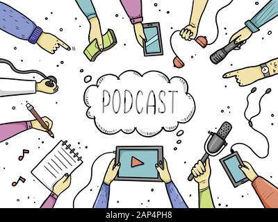 Hand gezeichnet Doodle style Hände mit verschiedenen Elementen, Mikrofon, Tablet-PC, Notebook. Konzept der Podcast, Rundfunk, Studio, Podcasting. Vector Illustration mit Text, Schrift Ort Stock Vektor
