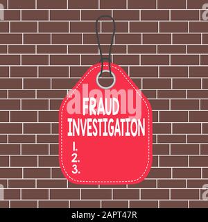 Textschild mit Betrugsuntersuchung. Geschäftsfoto, das den Prozess der Ermittlung zeigt, ob ein Betrug Einen Leeren Tag leer gemacht hat, Leerstand bunt Stockfoto