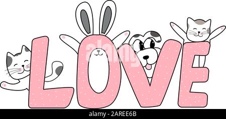 Das Wort Liebe und Haustiere, Katzen, Hund und Kaninchen handgezeichneter Stil, Niedlich Cartoon lustige Tierfiguren. Stock Vektor