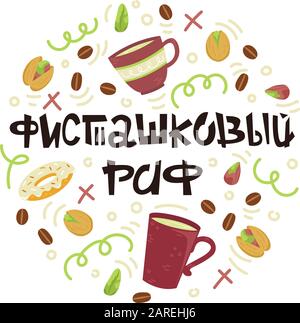 Russischer Kaffeeaufzug - Pistazien raf. Kreativer Satz mit flachen Herdplatten. Stock Vektor