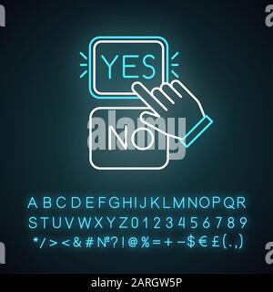 Wählen Sie die Option Neon-Licht-Symbol. Ja und Nein. Handklickoption. Genehmigen und ablehnen. Antwort auswählen. Bestätigen. Leuchtendes Zeichen mit Alphabet, Stock Vektor