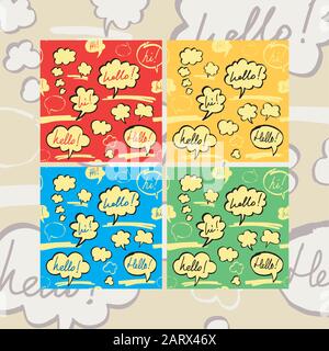 Satz nahtloses Muster mit Hallo- und Hi-Phrasen in Sprechblasen im Cartoon-Stil. Vier Farbvarianten. Hand mit Filzstift gezeichnet. Vektor eps8-Rep Stock Vektor