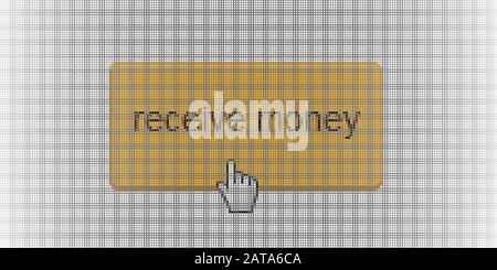 Nahaufnahme Des Cursors und Der Schaltfläche "Website" Erhalten Sie Geld auf Dem Lcd-Bildschirm Pixel Background - Vector Macro Image Digital Concept Stock Vektor