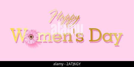 Damen Tag Textdesign mit Blumen und pinkfarbenem Hintergrund. Vektorgrafiken. Damen Tag Grußdesign. Vorlage für Poster, Karte, Banner. Stock Vektor