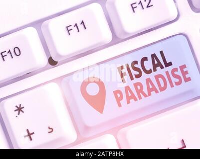 Textschild mit Fiscal Paradise. Geschäftsfoto mit Steuer auf Entwicklungssteuersätze für ausländische Investoren Stockfoto