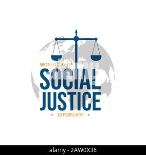 Februar Welttag der sozialen Gerechtigkeit Vektorbild. Weltfesttag der Gerechtigkeit mit Skala der Gerechtigkeit und Weltkarte im Nacktgrund Stock Vektor