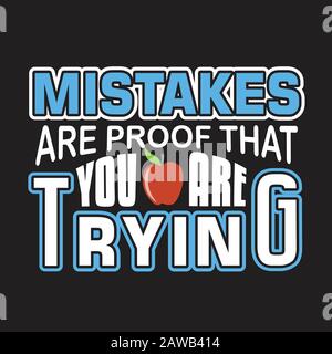 Schulangebote und Slogan "Good for Print". Fehler Sind Ein Beweis Dafür, Dass Sie Es Versuchen. Stock Vektor