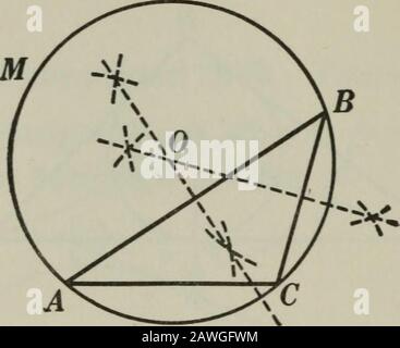 Ebene und Volumenkörpergeometrie . 130 PLAX GEOMETRIE-PROPOSITION IV Problem323. Um einen Kreis um ein bestimmtes Dreieck zu umgrenzen. Ein ABC gegeben. Um einen Kreis über EIN ABC zu umgrenzen. Die Konstruktion^ Beweis und Diskussion werden als Übung für den Studenten gelassen. 324. Cor. Drei Punkte, die nicht in Tlxe gleich geradlinig sind, bilden einen Kreis. Z. B. 455. Diskutieren Sie die Position des Mittelpunkts eines Kreises, der ein akutes Dreieck umgrenzt; eine rechte Tnangie; ein obtuse Dreieck. Z. B. 456. Einen Kreis um ein isosceles Trapezoid umkreisen. Z. B. 457. In Anbetracht der Basis eines Dreiecksisosceles und des Radius der Zirkusse Stockfoto