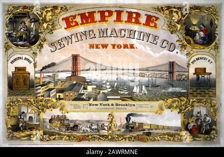 1870 Co., NEW YORK, USA: Die Plakatwerbung für die EMPIRE-NÄHMASCHINE Co., Die Hängebrücke des Great East River, wurde am 24. Mai 188 eröffnet Stockfoto