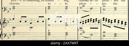 Klasse und Chor: Ein Textbuch für Chorklassen, Gesangsschulen, öffentliche Schulen und Institute. -r9- i -^•: I Ech - o re-bounding, re-boundcharms in #-S-#^-+-F-h-"- -h-t-P-"---"-f -#-charms in - to pleas - ure thepleas - - das a. C^... 106 Stockfoto