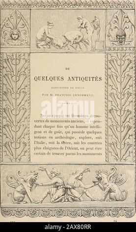 Gazette des beaux-arts. Le Directeur: EMILE GALICHON.. ^^^^u^j^j^^A^^âM^ 106 GAZliïTIi des BEAUX-ARTS. Quil a recueillis des objets dun Grand intérêt, quon les considère aupoint de vue de lart ou bien quon y Recherche un intérêt scientifique.M. François Lenormant a déjà fait quatre voyages en Grèce; il sait etil parle la langue harmonieuse des Hellènes , et comme archéologuedepuis longtemps il a fait ses preuves. Chargé Dune Mission par S. M. lEmpereur, M. Lenormant est parti de Paris, au commercement du moisde mars, avec la commission scientifique chargée dexaminer les phéno-mènes vulcanique Stockfoto