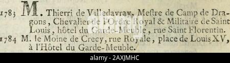 Almanach Royal, année MDCCLXXXIX présenté a Sa Majesté pour la première fois en 1699 par Laurent d'Houry, éditeur . oint â Syndic, rue Miciiel-le-Comte. Picquenon, rue de Paradis, vis-à-vis le Mont de Piétc. Gobert, rue Montmartre, enface de celle des Vieux-Au-çuins. Rebul, Rue Saint Denis, Mai-fon des Filles-Dieu. Laurent, rvre du Renard SaintMt rri. Liéhault de la Neuville, ruedes Billettes. Sirot, rue Saint Jean-de-Peau-vais, près celle de.- Noyers. Lemercier, Rue des Petits-Champs Saint Martin. Los, rue Saint Louis du Berrenger, rue Hautefeuille, Palais, près la Tréforerie. près ce Stockfoto