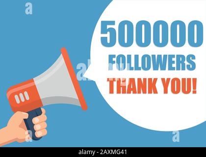 500000 Follower Vielen Dank für die Hand, die Megafon hält Stock Vektor