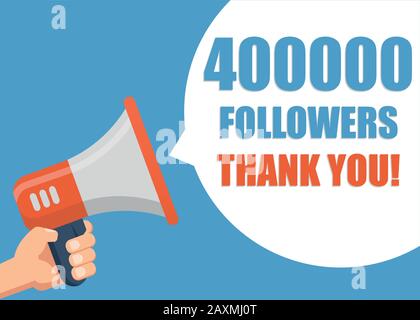 400000 Follower Vielen Dank für die Hand, die Megafon hält Stock Vektor