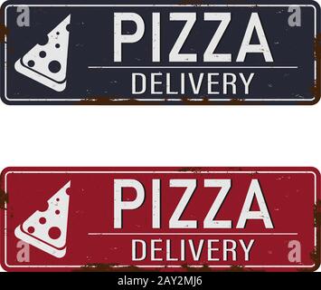 Vintage Metal Schild - Pizza fast Delivery - Vector EPS10. Grunge und rostige Effekte lassen sich leicht entfernen, um einen saubereren Look zu erhalten. Stock Vektor