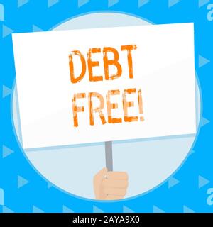 Wort schreiben Text schuldenfrei. Geschäftskonzept für besitzt kein Geld oder Dinge an einzelne oder Firmen, die Holdin übergeben Stockfoto
