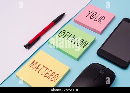 Textschreiben Ihre Meinung ist wichtig. Geschäftskonzept für Show Sie stimmen mit etwas nicht überein, das gerade besagtes Notizblatt ist Stockfoto
