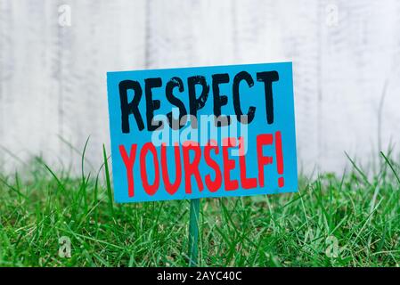 Handschriftertext respektiert sich. Konzept bedeutet zu glauben, dass Sie gut und würdig behandelt werden gut leeres Papier attac Stockfoto