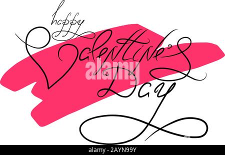 Gezeichneter Schriftzug "Happy Valentine Day". Liebe Designelemente. Kalligraphie Romantische Phrase für Engagement. Stock-Vektor-Text für Druck, Karte, T-Shirt isoliert auf weißem Hintergrund. Stock Vektor