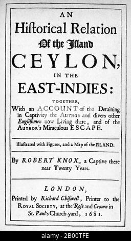 Sri Lanka: Robert Knox (1641-1720) war ein englischer Seekapitän im Dienst der British East India Company, die von 1660 bis 1679 in Ceylon gefangen gehalten wurde. "An Historical Relation of the Island Ceylon... since my Deliverance Out of Captivity" ist ein Buch, das der englische Händler und Segler 1681 geschrieben hat. Er beschreibt seine Erfahrungen einige Jahre zuvor auf der südasiatischen Insel, die heute am besten als Sri Lanka bekannt ist, und stellt eine der wichtigsten zeitgenössischen Darstellungen des ceylonesischen Lebens aus dem 17. Jahrhundert dar. KNOX verbrachte 19 Jahre auf Ceylon, nachdem er von König Rajasimha II. Gefangen genommen worden war Stockfoto