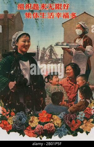 China: "Organisiert zu werden, ist grenzenlos gut. Das kollektive Leben bringt viel Glück. Propagandaplakat aus dem Großen Sprung nach vorne (1958–1961) von Shen Lin, Zhang Hanyi und Lu Xingchen, 1960. Der große Sprung nach vorne in der Volksrepublik China (VR China) war eine wirtschaftliche und soziale Kampagne der Kommunistischen Partei Chinas (KPC), die sich in Planungsentscheidungen von 1958 bis 1961 widerspiegelte. die darauf abzielte, Chinas riesige Bevölkerung zu nutzen, um das Land durch den Prozess der raschen Industrialisierung und Kollektivierung rasch von einer Agrarwirtschaft in eine moderne kommunistische Gesellschaft zu verwandeln. Stockfoto