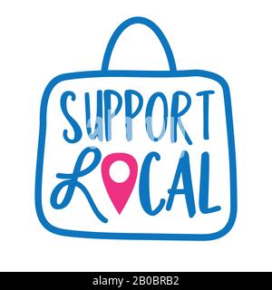 Support lokal - Geschäft für kleine Unternehmen, Familienunternehmen kaufen. Flache Vektorgrafiken auf weißem Hintergrund. Element für Etiketten, Aufkleber oder Symbole, t-shi Stock Vektor