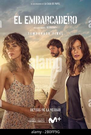 El Embarcadero TV-Serie 2019 - 2020 Spanien Erstellt von Esther Martínez Lobato, Álex Pina 2020 Staffel 2 Irene Arcos, Álvaro Morte, Verónica Sánchez Poster (Spanien) Stockfoto