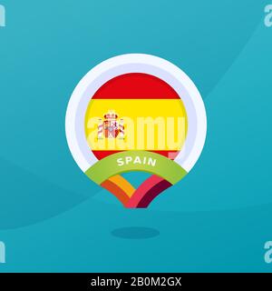 Spanien Vector Flag Karte Position Pin. Endphase des europäischen Fußballturniers 2020. Offizielle Meisterschaftsfarben und -Stil. Stock Vektor