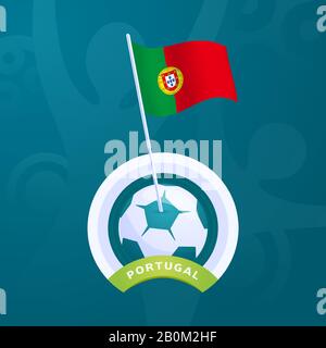 Portugal Vektor-Flagge auf einen Fußballball fixiert. Endphase des europäischen Fußballturniers 2020. Offizielle Meisterschaftsfarben und -Stil Stock Vektor