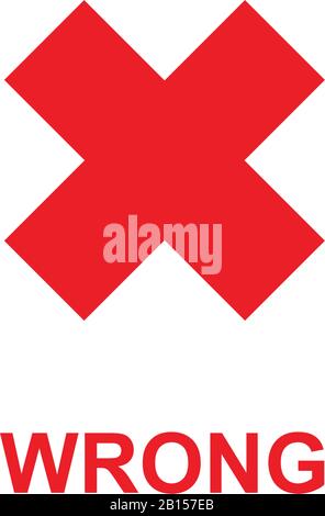 Falsches X-Kreuz-Vektor-Piktogramm. Der Illustrationsstil ist ein flaches Symbol mit symbolischem rotem Symbol auf weißem Hintergrund. Stock Vektor
