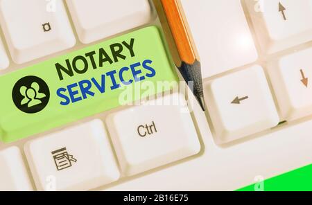 Konzeptionelles Handschreiben mit Notary Services. Konzept bedeutet Dienstleistungen, die von einem staatlich beauftragten Notar erbracht werden Stockfoto