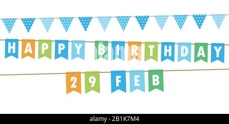 Happy Birthday, 29. februar, Party mit Flaggen auf weißem Hintergrund, Vektorgrafiken EPS10 Stock Vektor