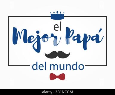 El mejor Papa del mundo. Bester Vater der Welt. Beschriftung Vektor Illustration. Stock Vektor