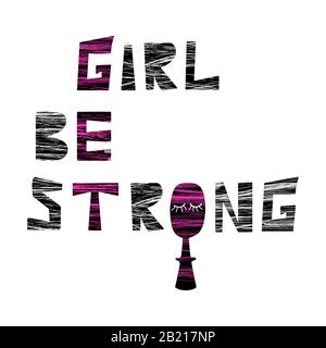 Vektorschrift. Inspirierender handschriftlicher Ausdruck. Motivationslogan, starkes Mädchen zitiert Skizzentypografie. T-Shirt Typografie Design. Stock Vektor